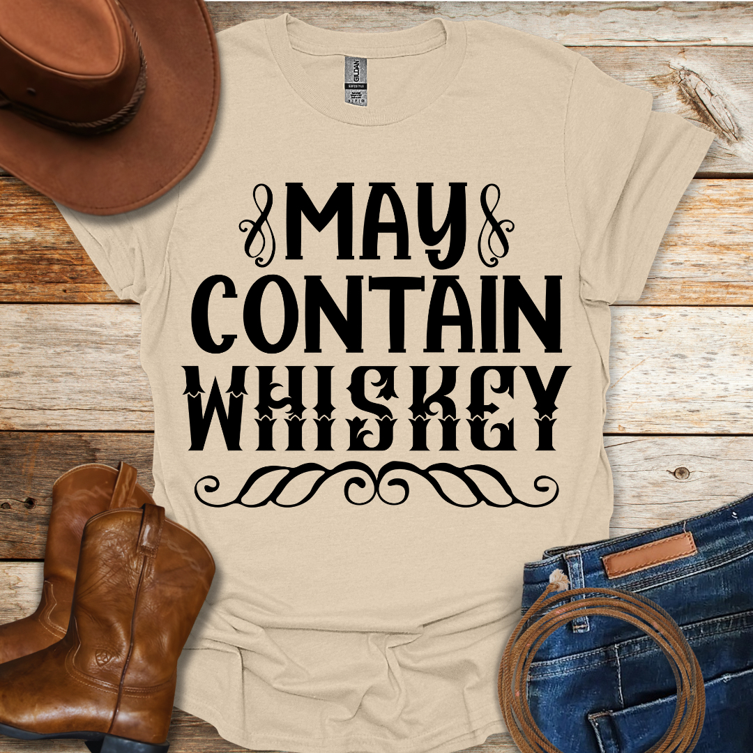 May Contain Whiskey T-Shirt