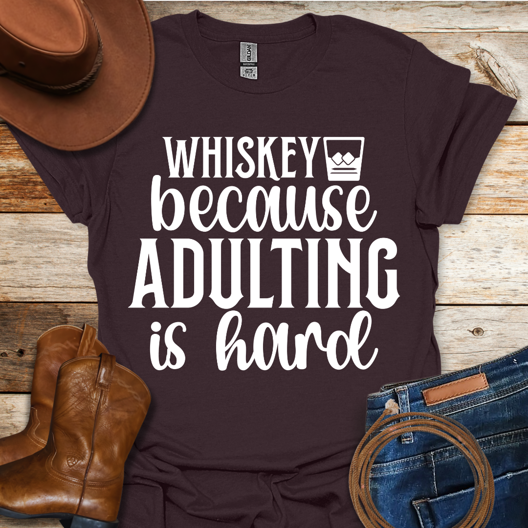 Adulting is Hard T-Shirt