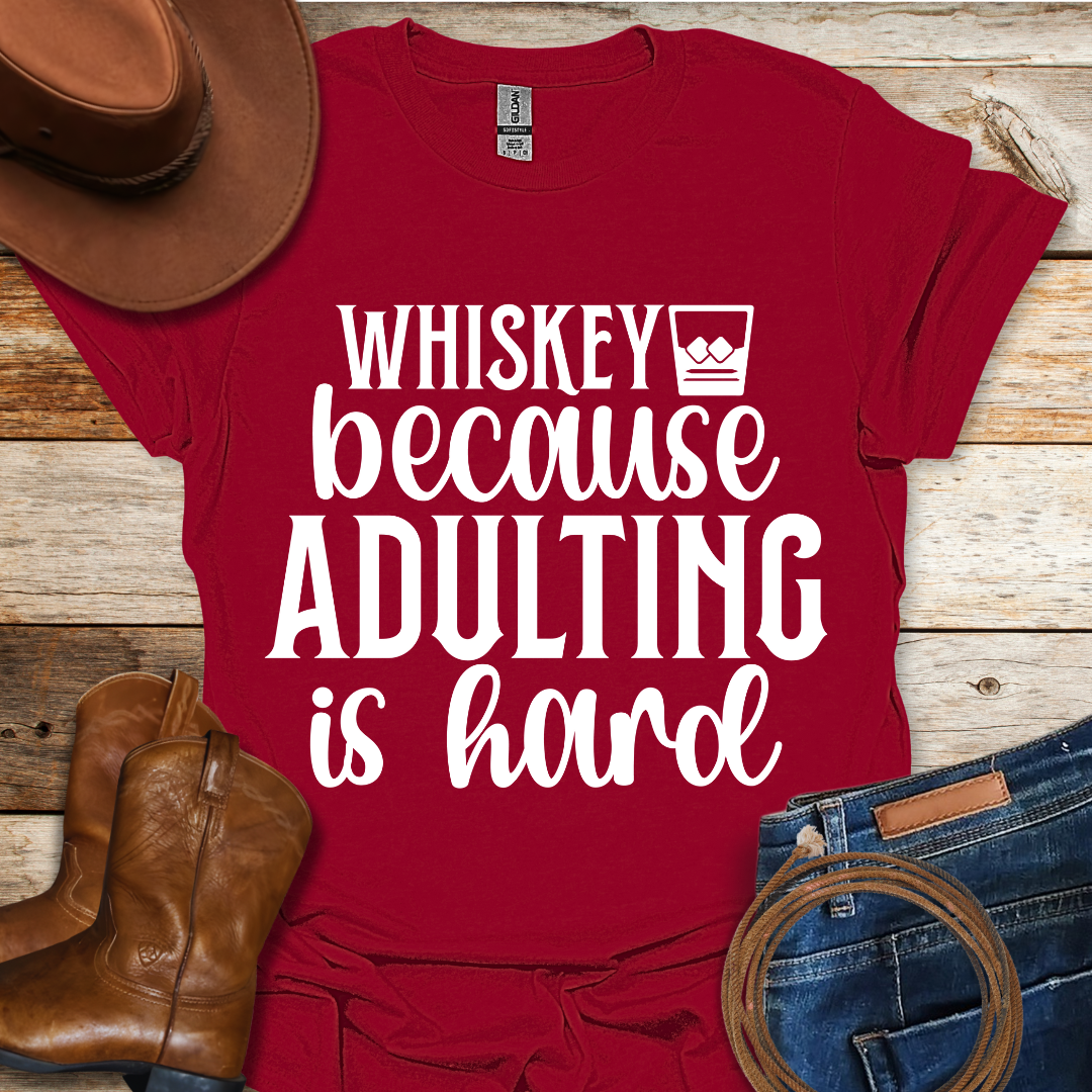 Adulting is Hard T-Shirt