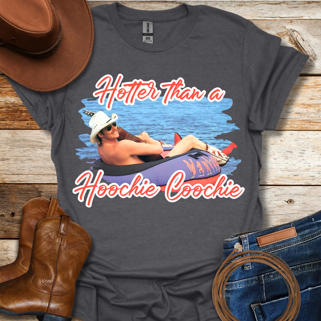 Hoochie Coochie T-Shirt