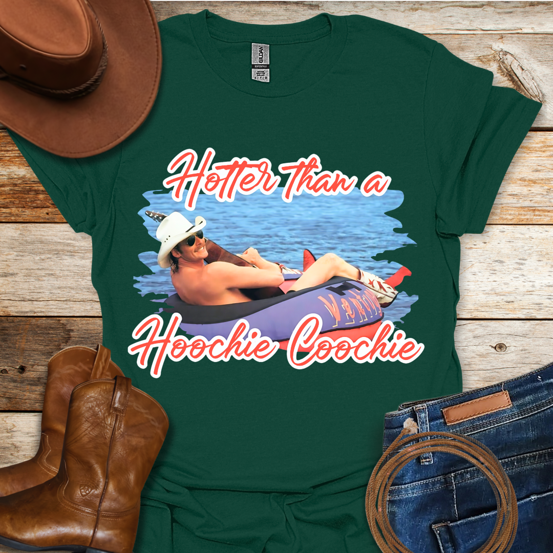 Hoochie Coochie T-Shirt