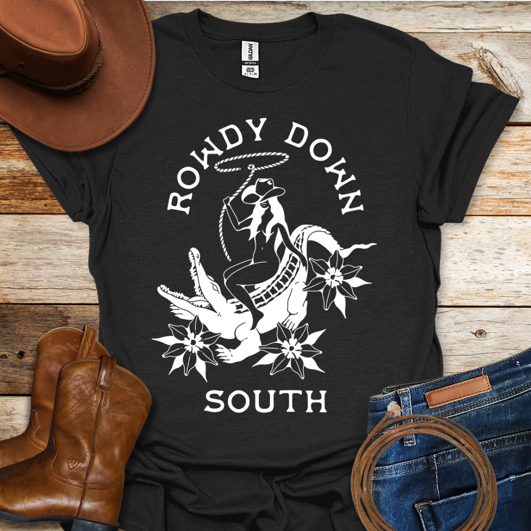 Rowdy Down South T-Shirt