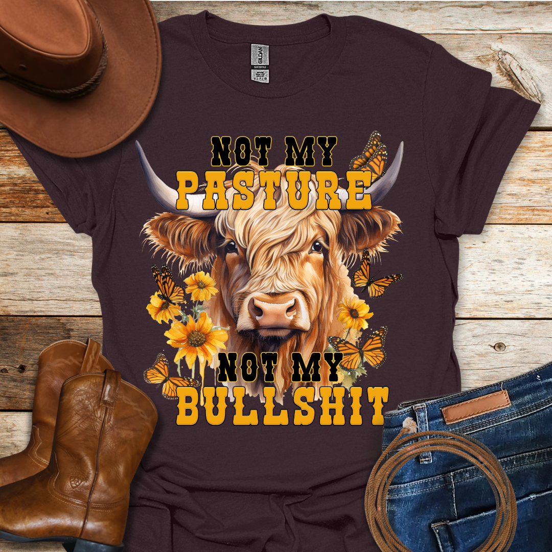Not My Pasture T-Shirt