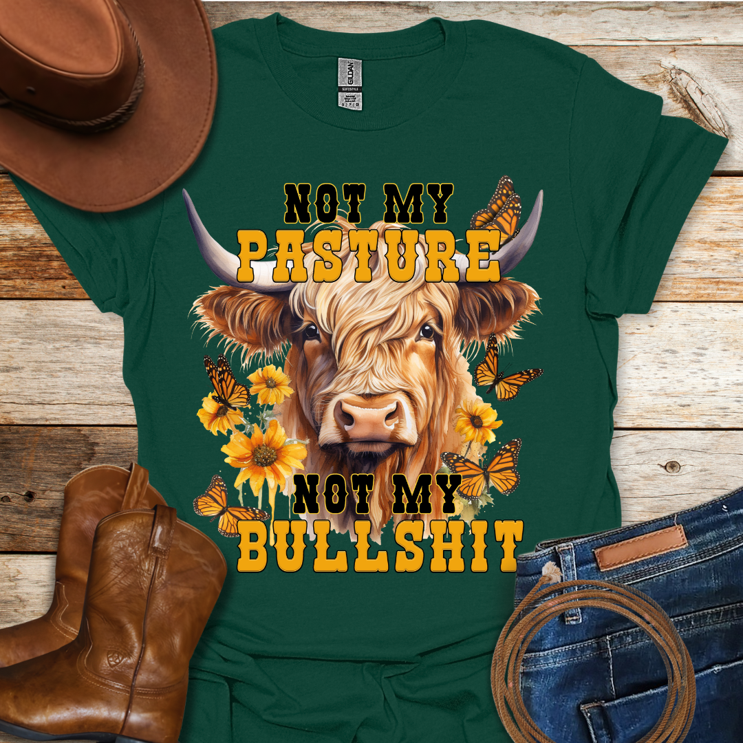 Not My Pasture T-Shirt