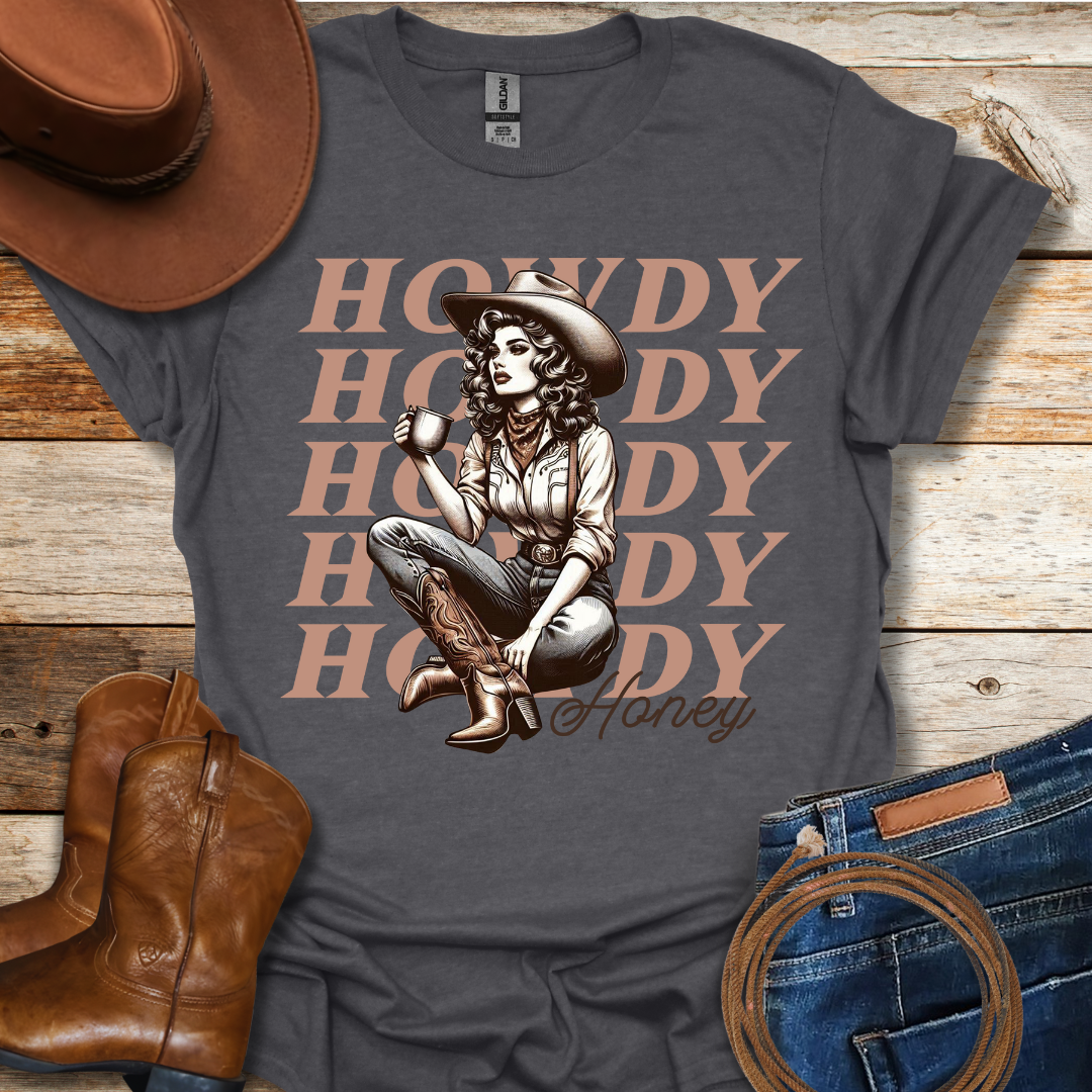 Howdy Honey T-Shirt