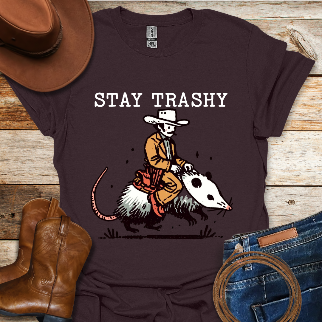 Stay Trashy T-Shirt