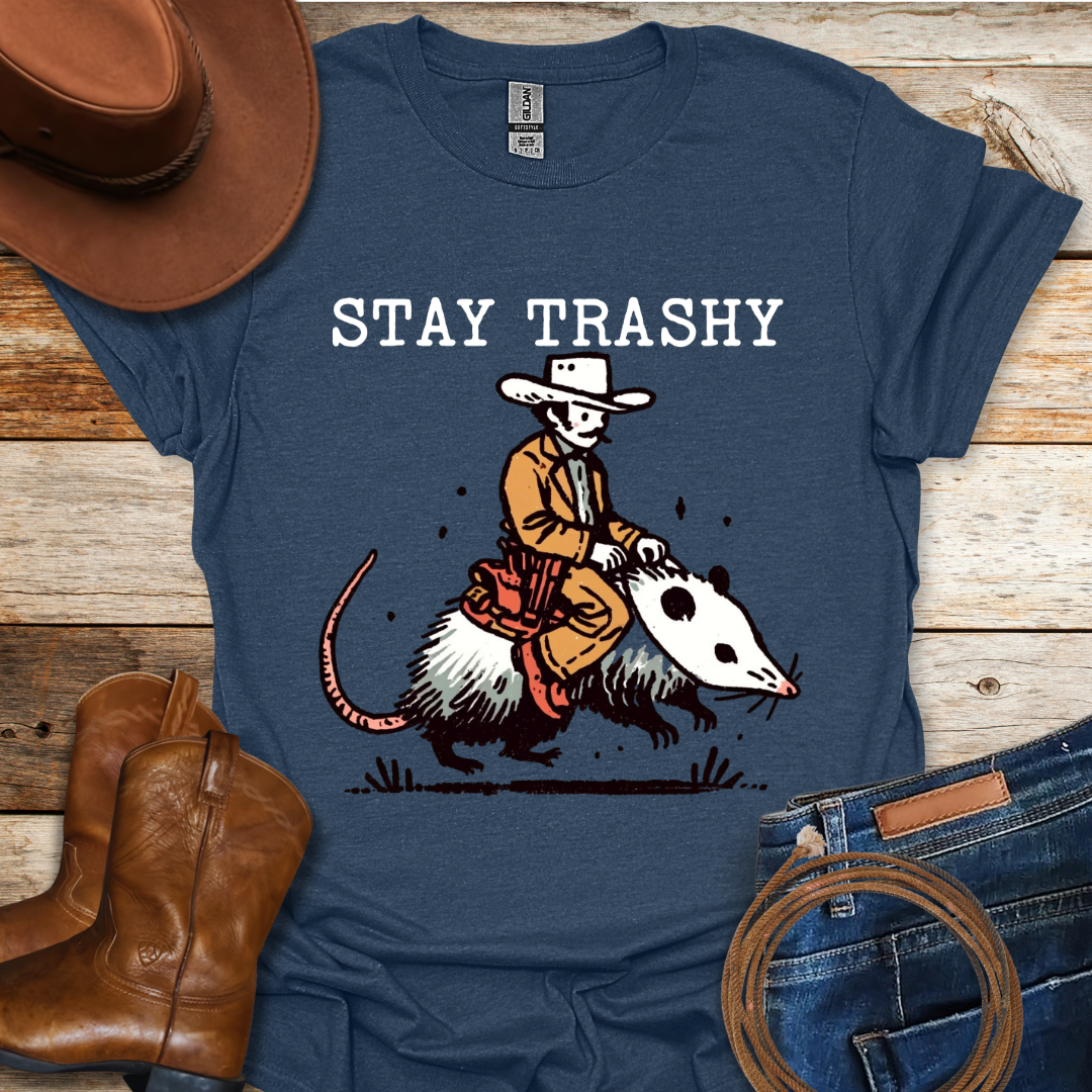 Stay Trashy T-Shirt