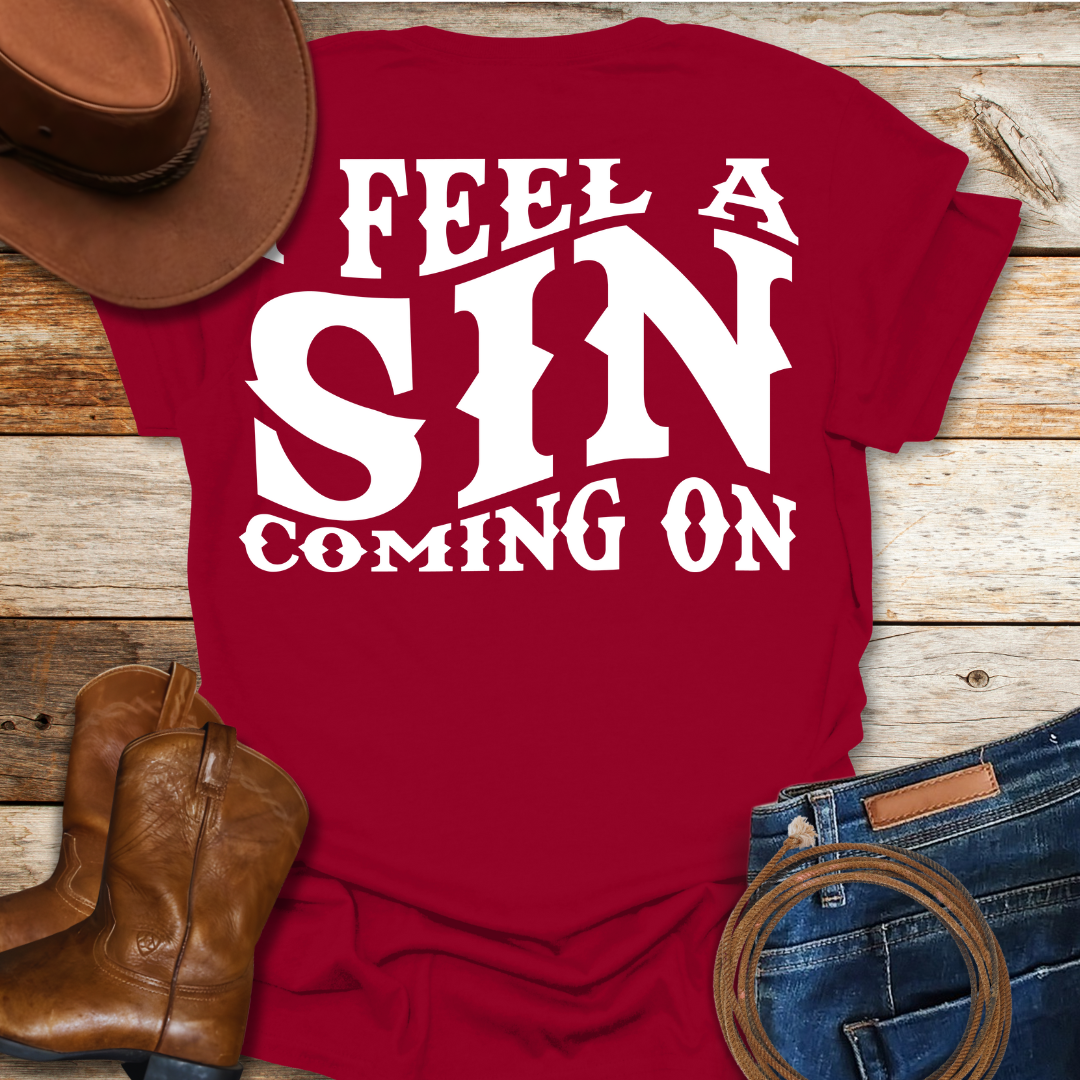 A Sin Coming T-Shirt (Back Print)