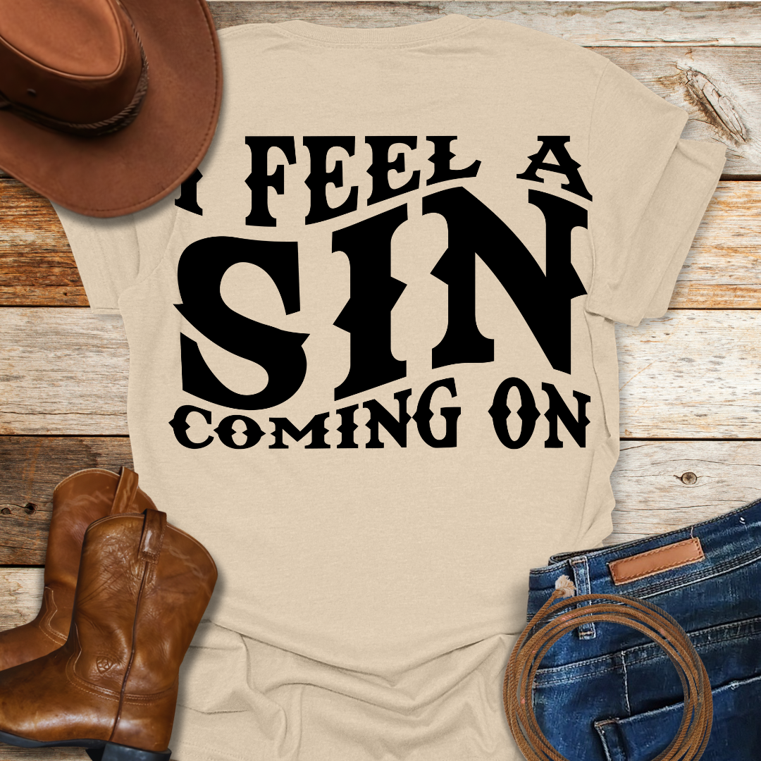 A Sin Coming T-Shirt (Back Print)
