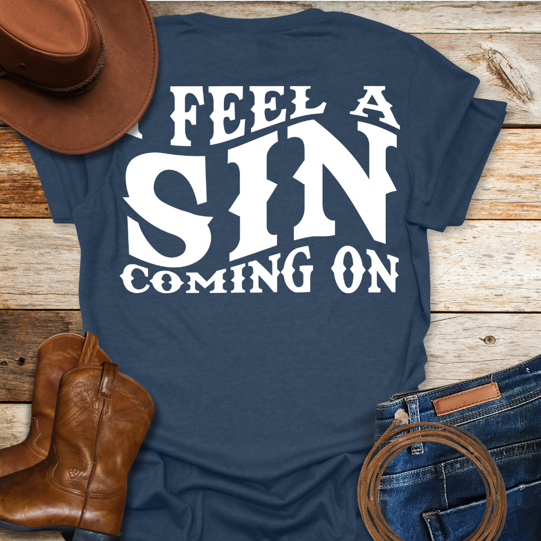 A Sin Coming T-Shirt (Back Print)