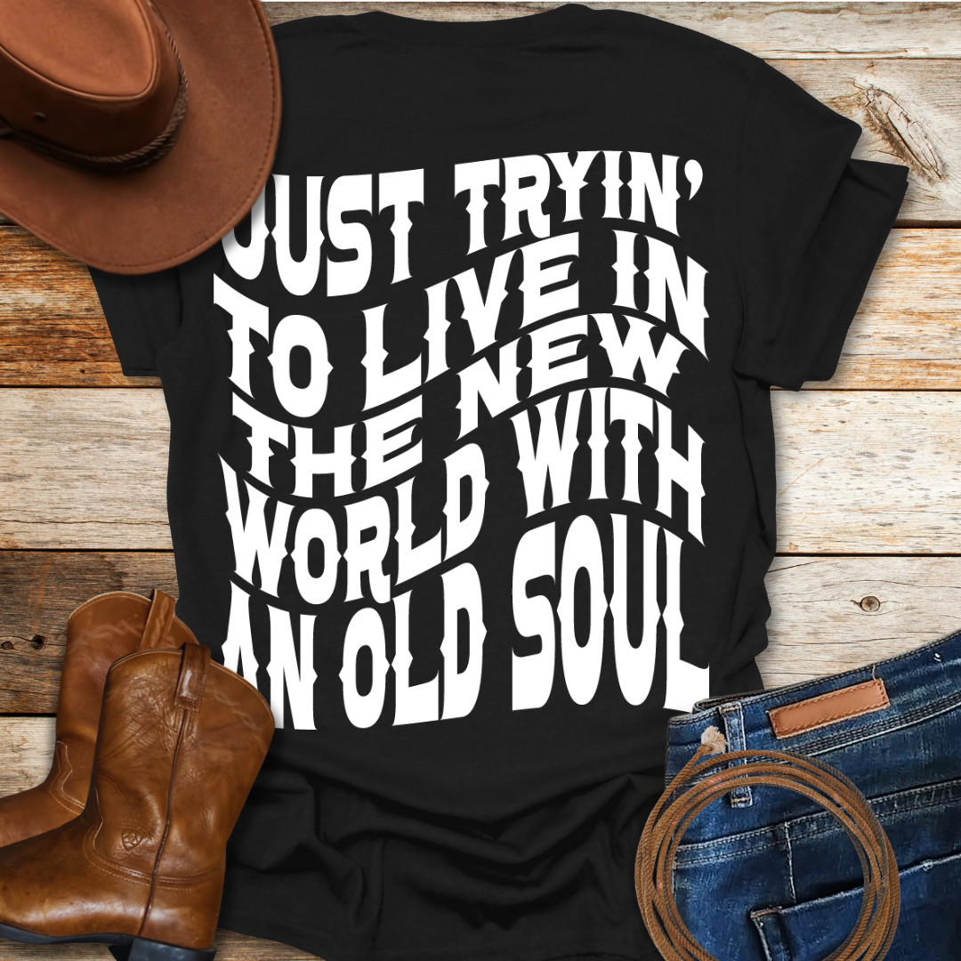 An Old Soul T-Shirt (Back Print)
