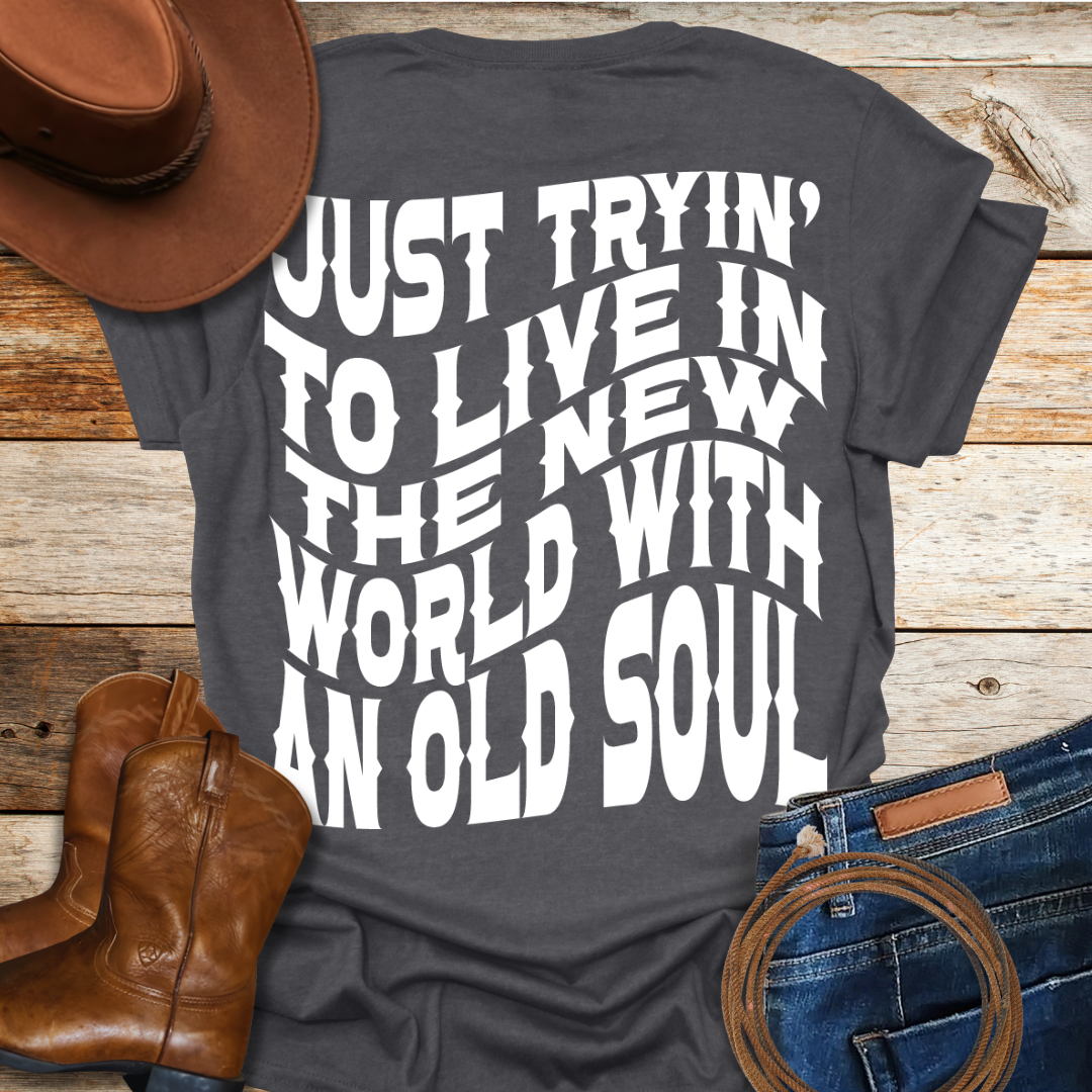 An Old Soul T-Shirt (Back Print)