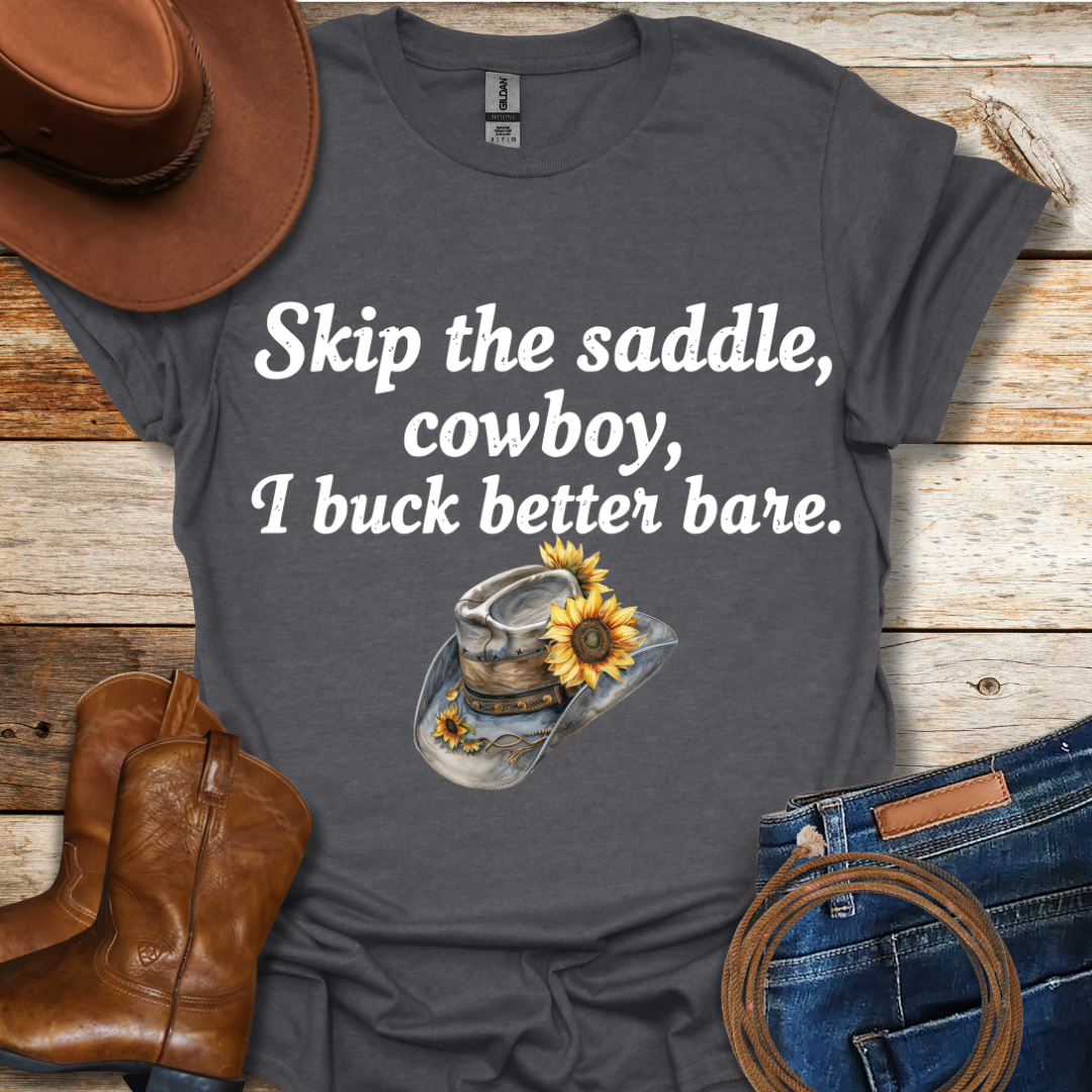 Skip The Saddle T-Shirt