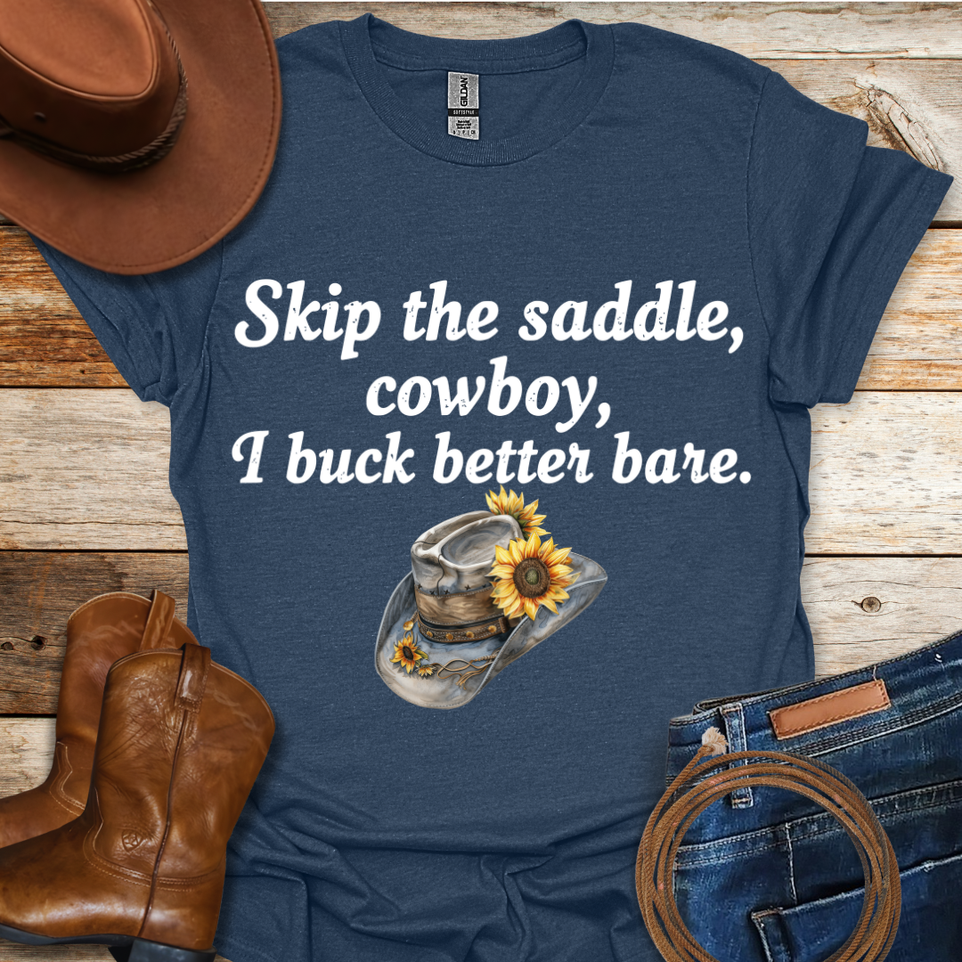 Skip The Saddle T-Shirt