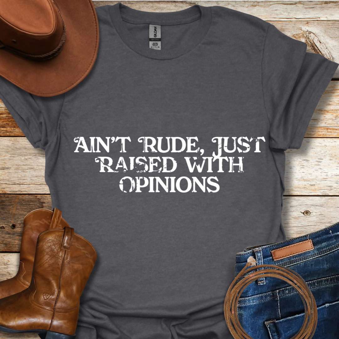 Aint Rude T-Shirt
