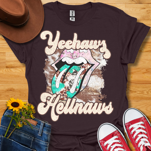 Yeehaws & Hellnaws T-Shirt