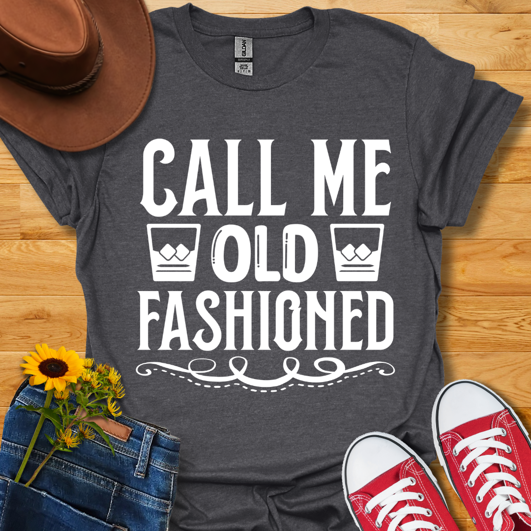 Old Fashion T-Shirt