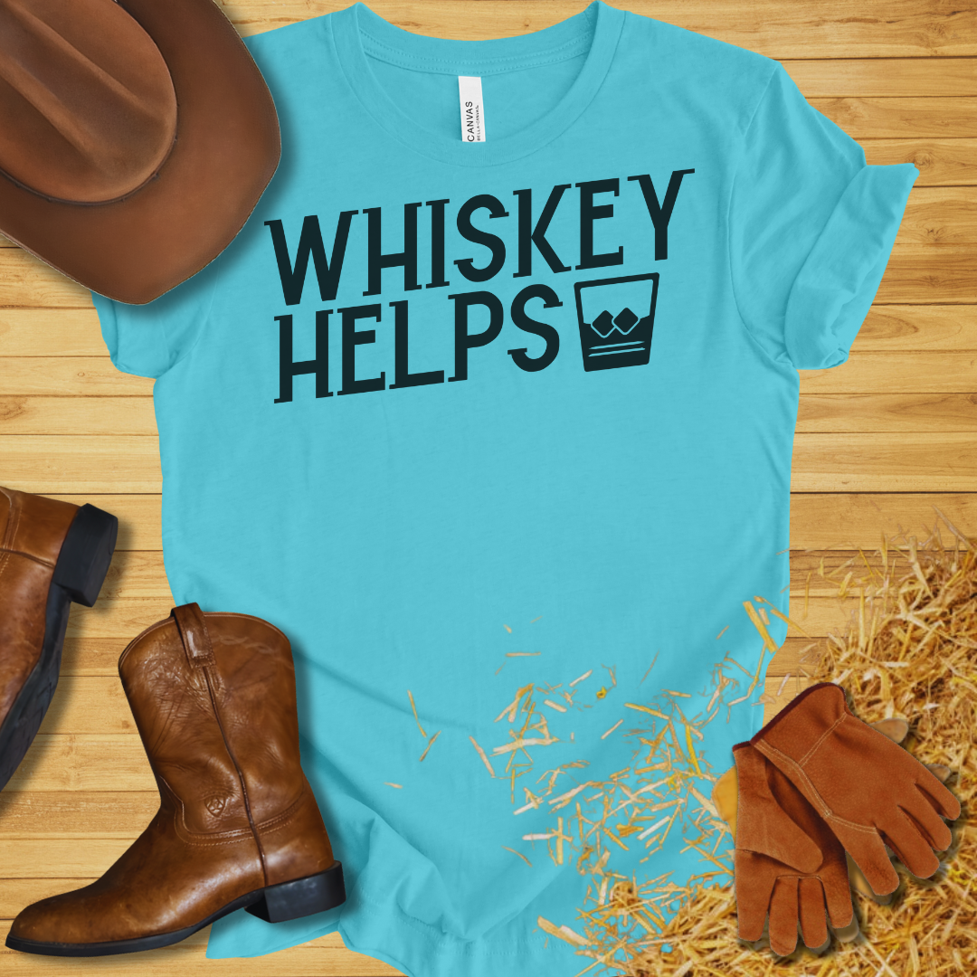 Whiskey Helps T-Shirt