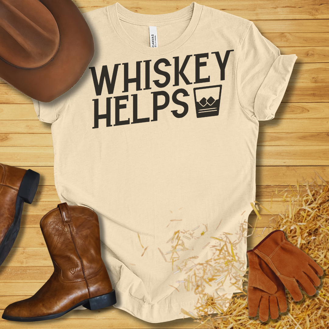 Whiskey Helps T-Shirt