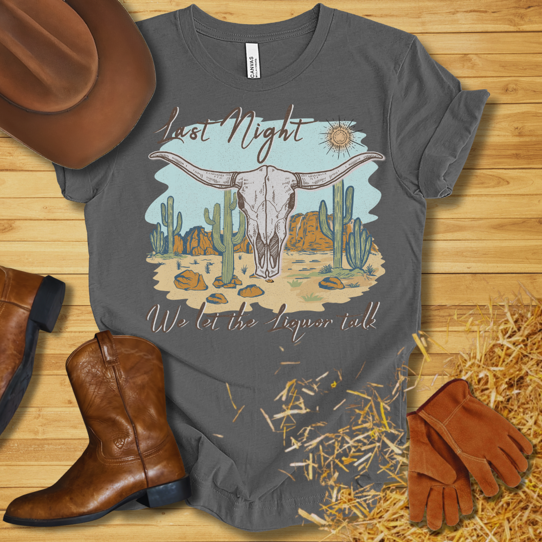 Liquor Talk T-Shirt