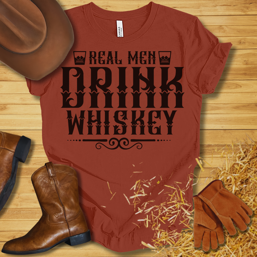 Real Men Drink Whiskey T-Shirt