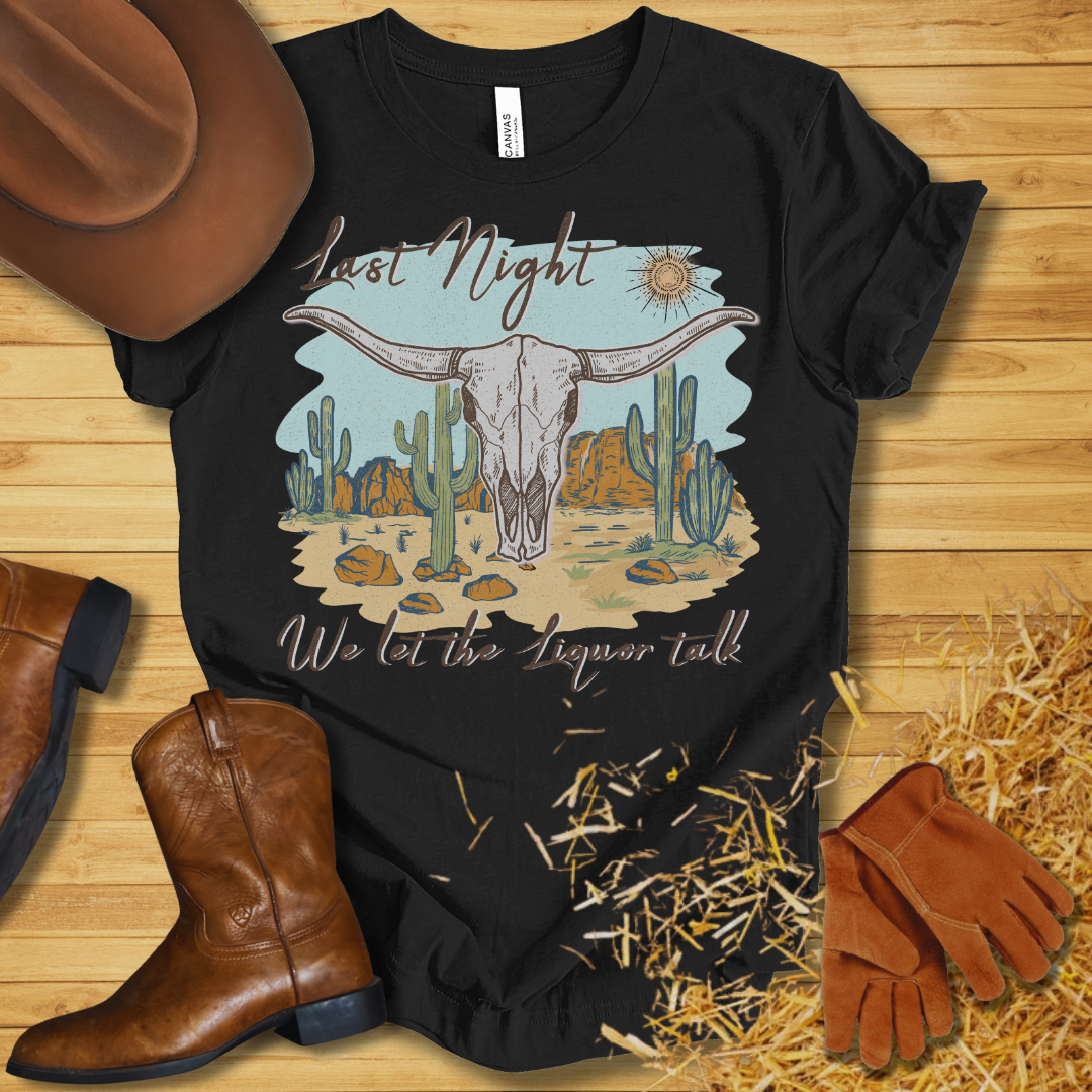 Liquor Talk T-Shirt