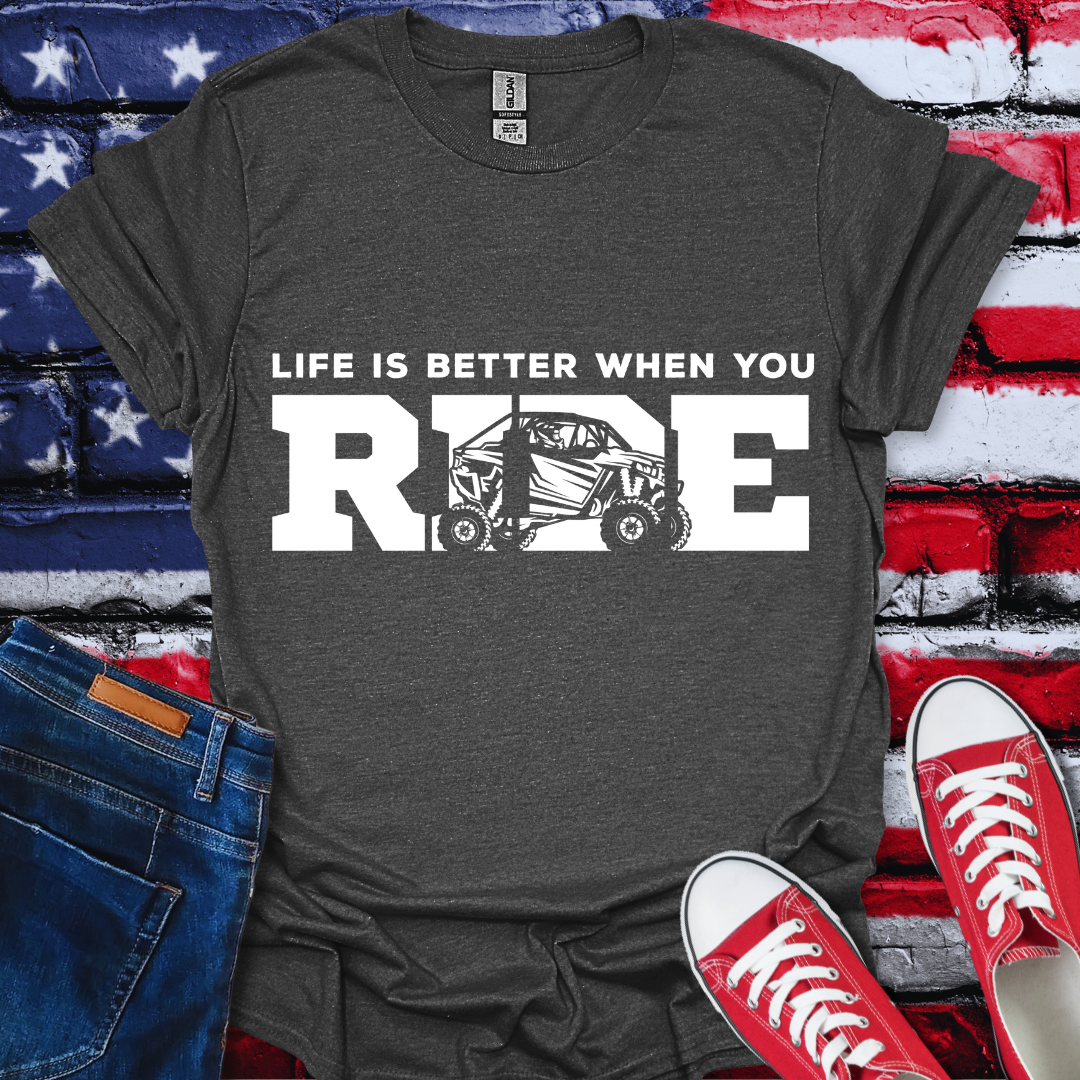 Life's Better T-Shirt
