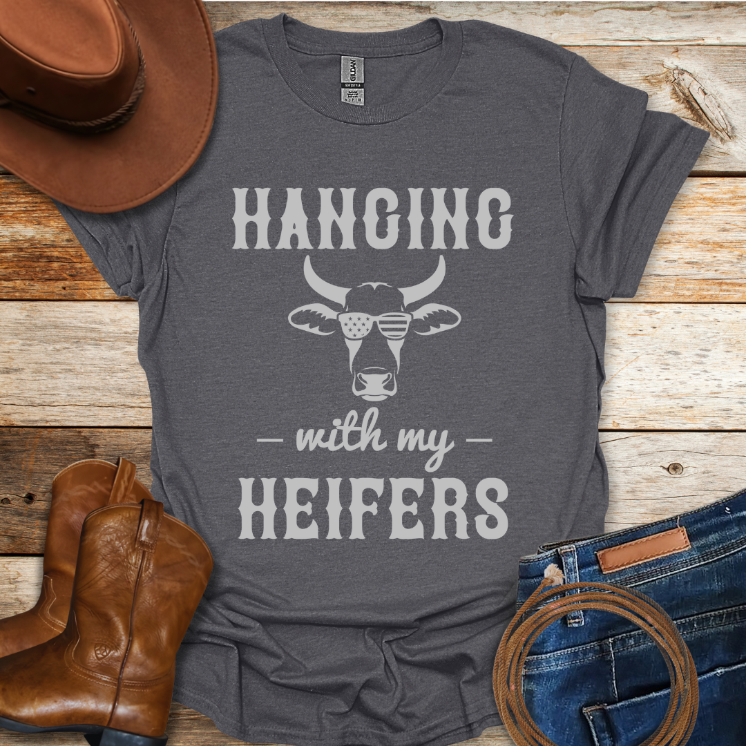 Hanging with Heifers T-Shirt
