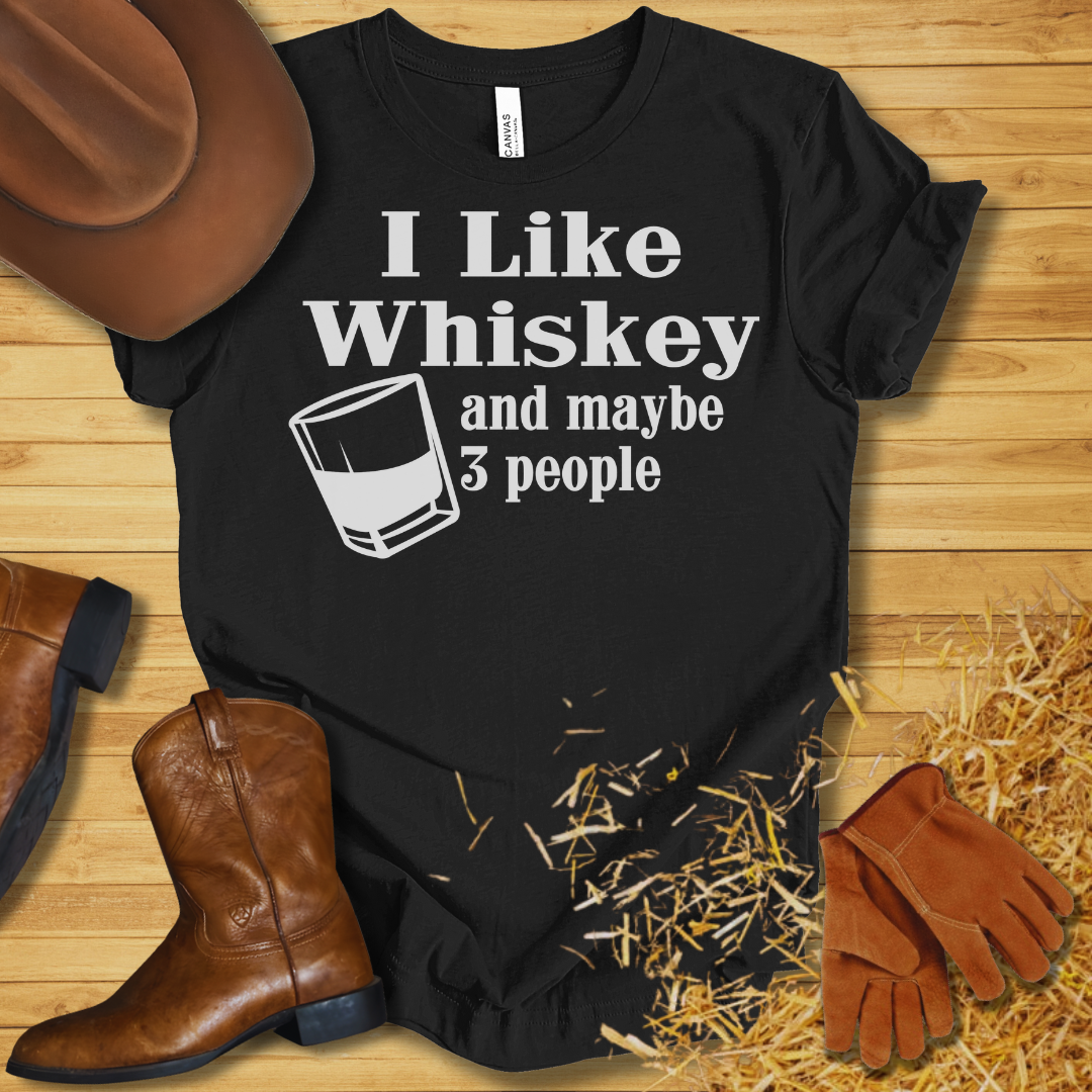 I Like Whiskey T-Shirt
