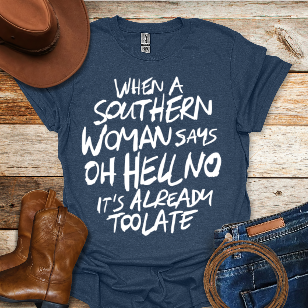 Oh Hell No T-Shirt