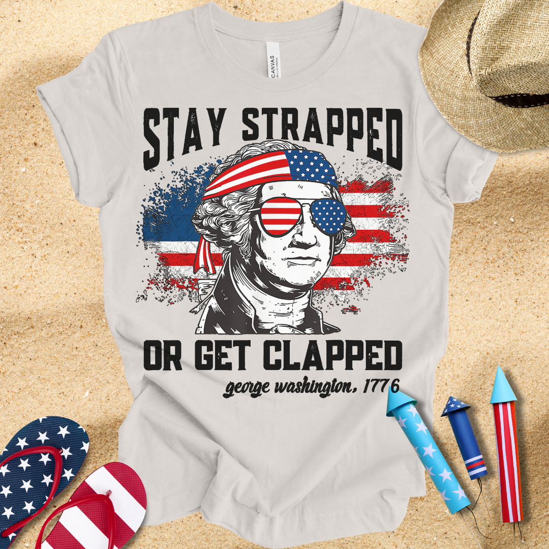 Stay Strapped T-Shirt