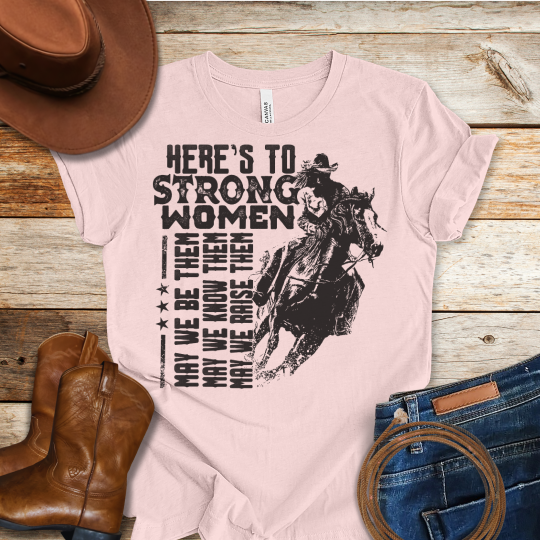 The Strong Women T-Shirt