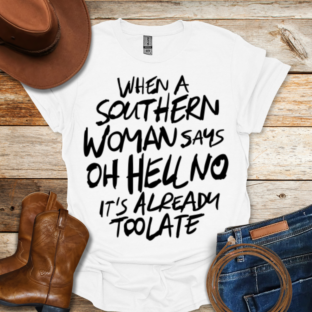 Oh Hell No T-Shirt