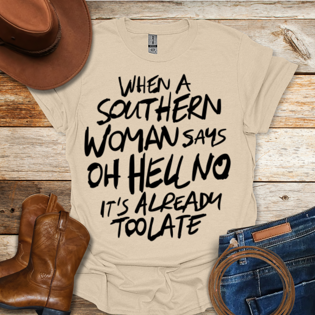 Oh Hell No T-Shirt