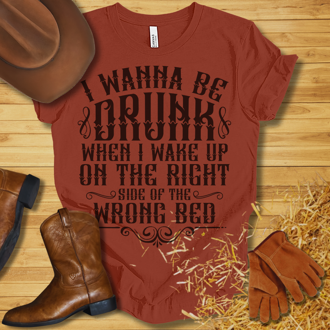 I Wanna Be Drunk T-Shirt