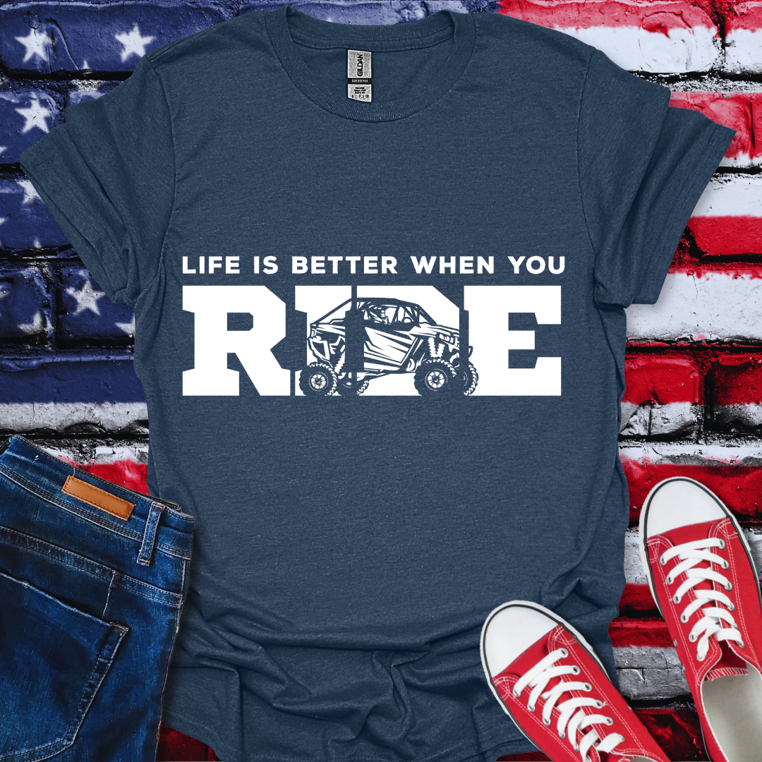Life's Better T-Shirt