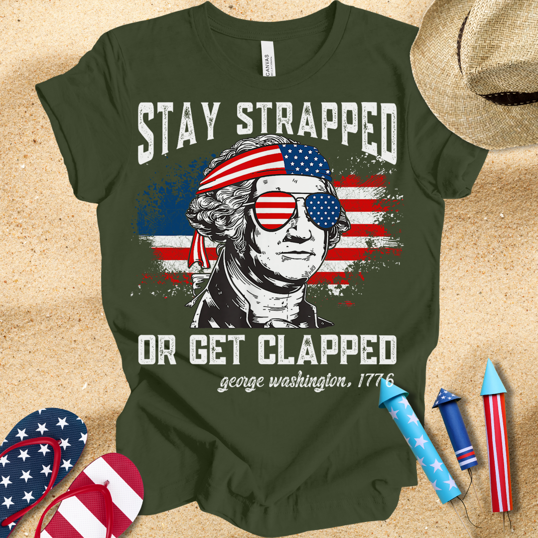 Stay Strapped T-Shirt