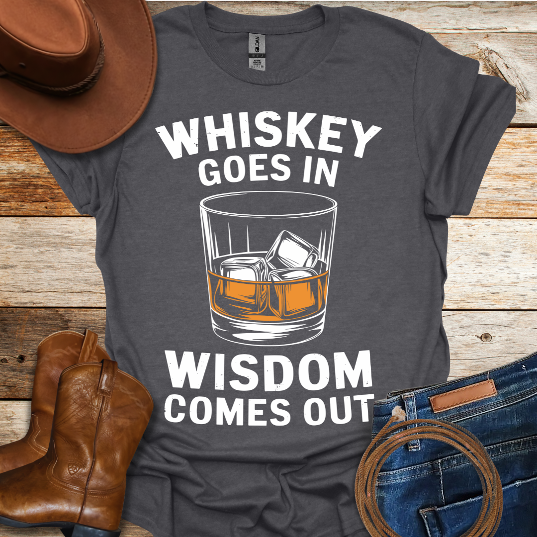 Whiskey Wisdom T-Shirt