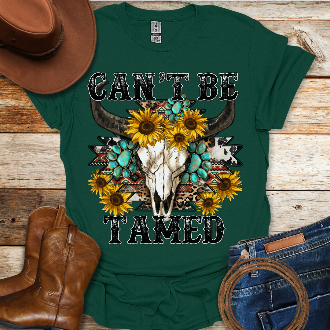 Cant Be Tamed T-Shirt