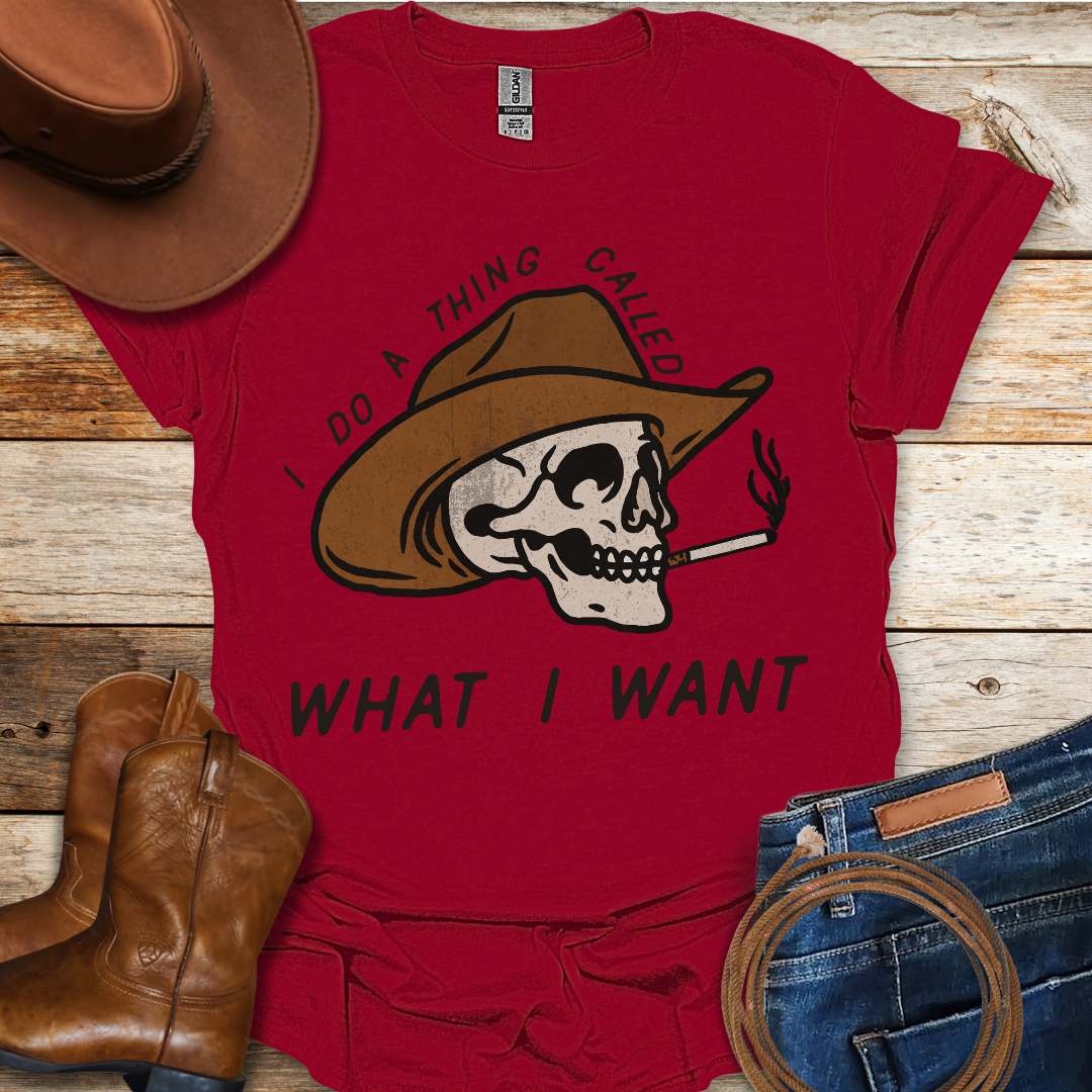 What I Want T-Shirt