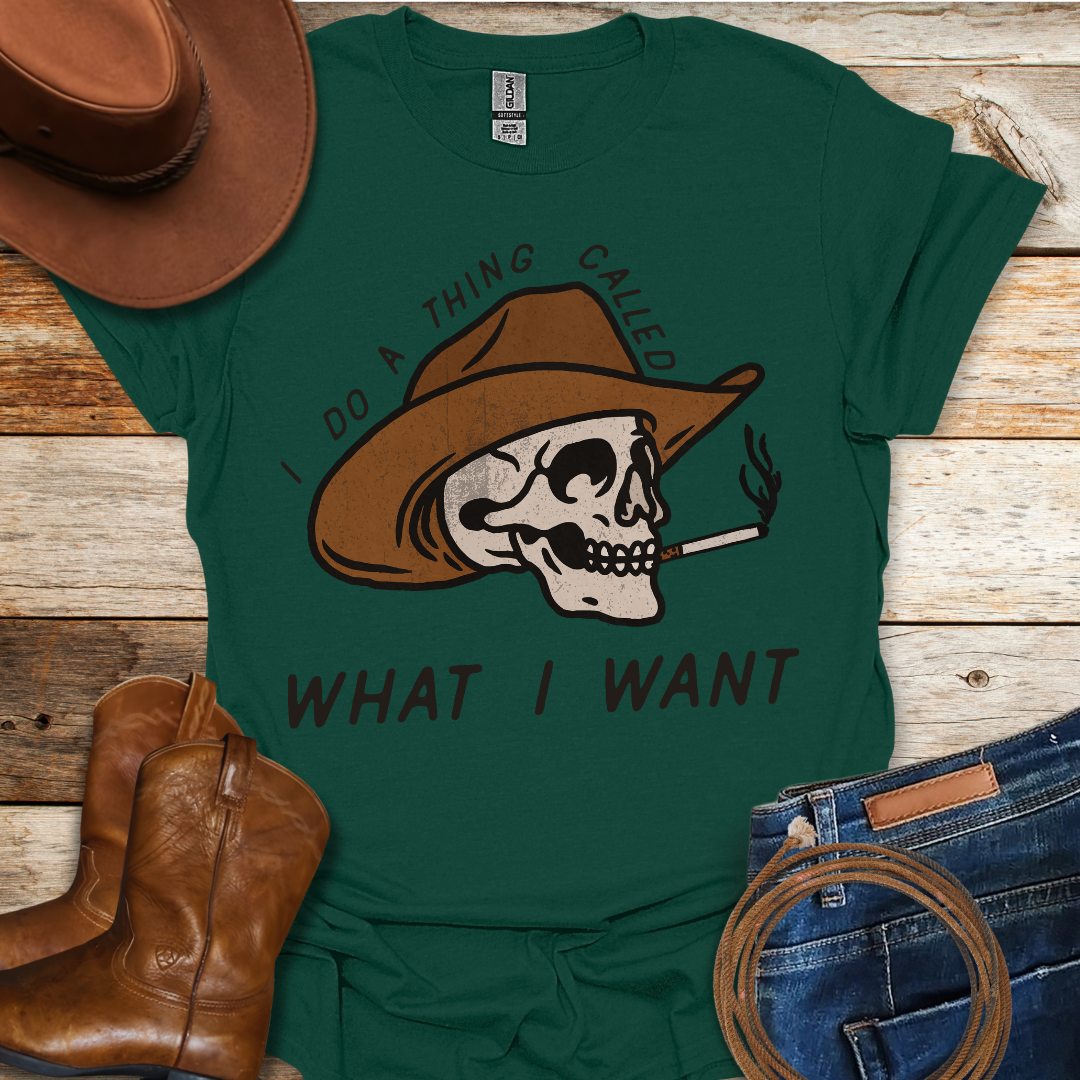 What I Want T-Shirt