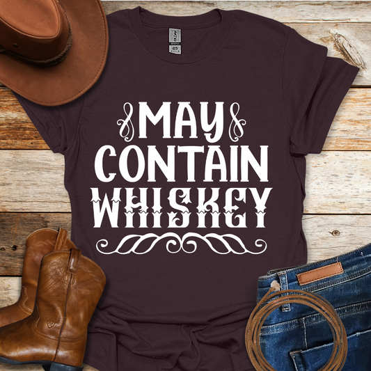 May Contain Whiskey T-Shirt