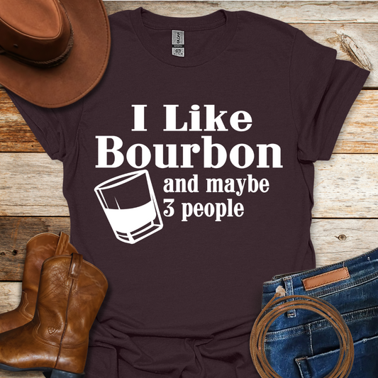 I Like Bourbon T-Shirt