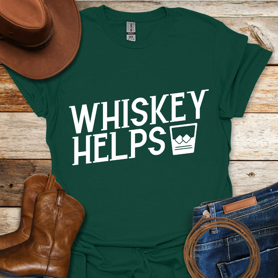 Whiskey Helps T-Shirt