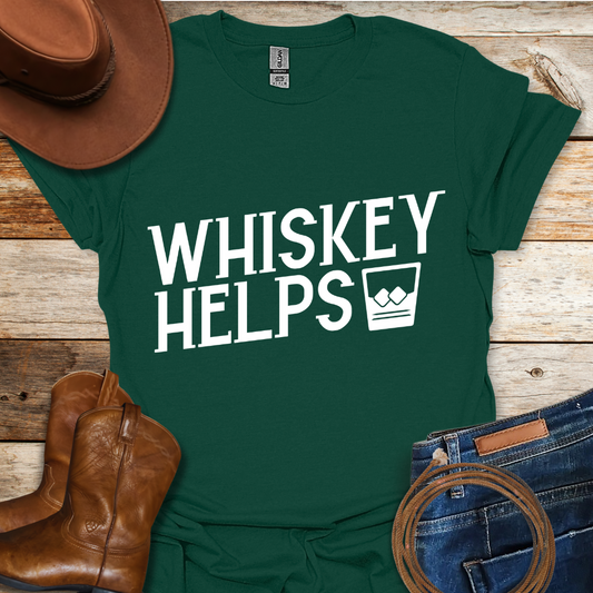 Whiskey Helps T-Shirt