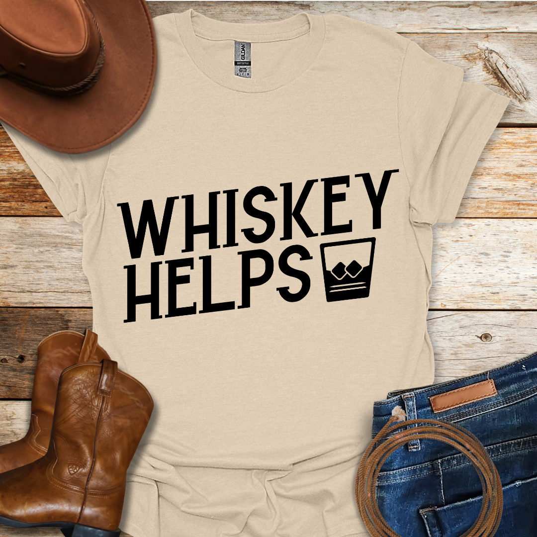 Whiskey Helps T-Shirt