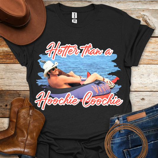 Hoochie Coochie T-Shirt