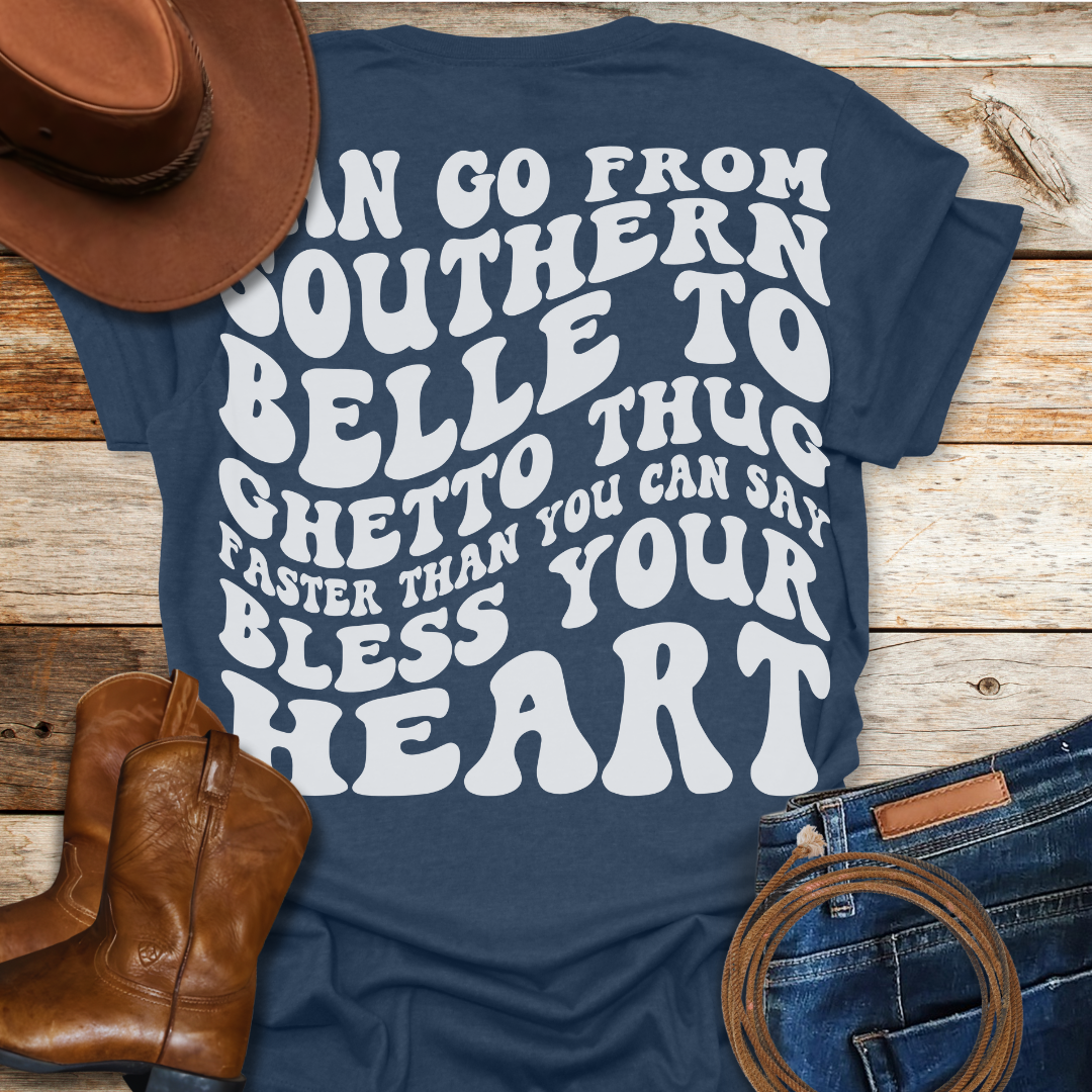 Southern Belle to Ghetto Thug (Back Print)