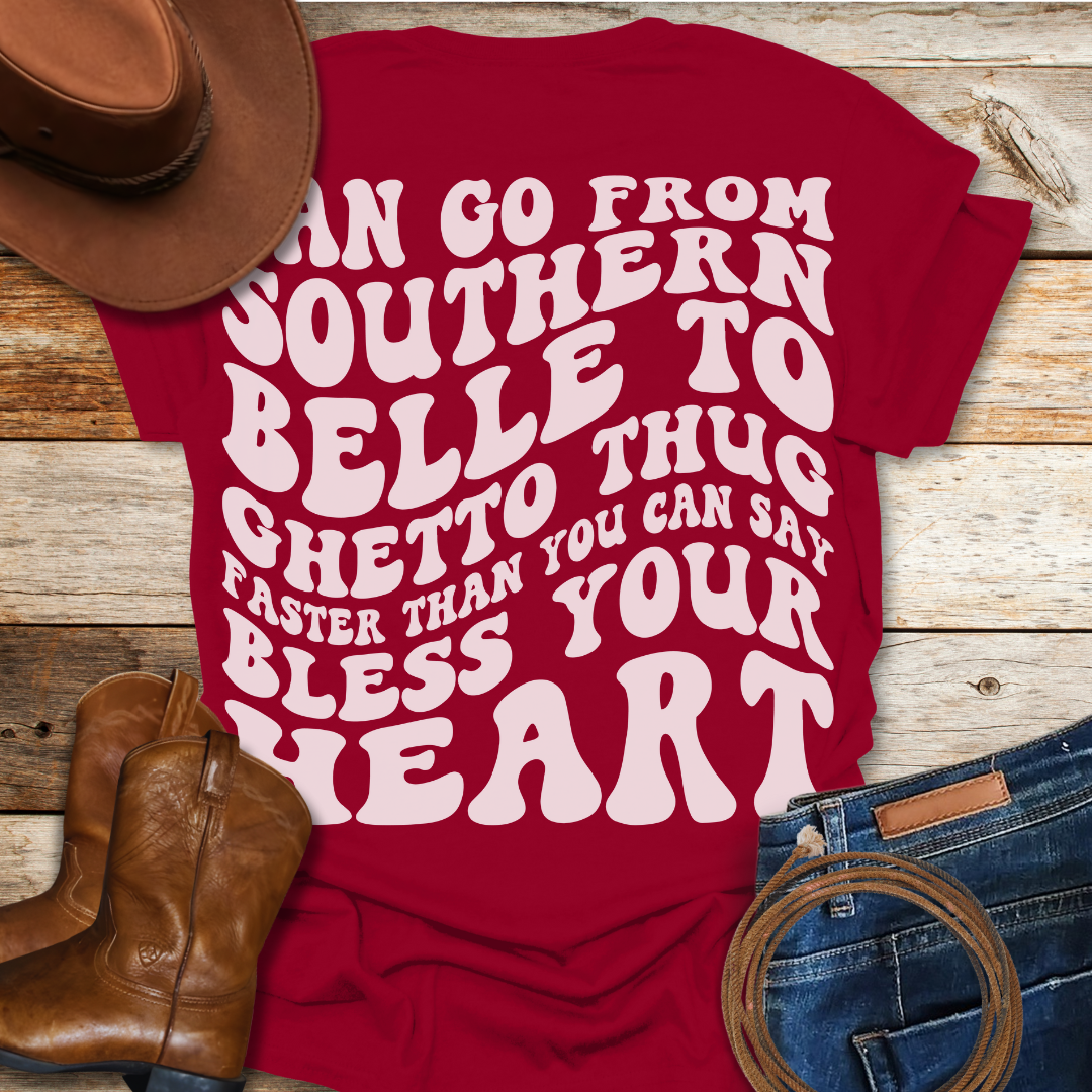 Southern Belle to Ghetto Thug (Back Print)