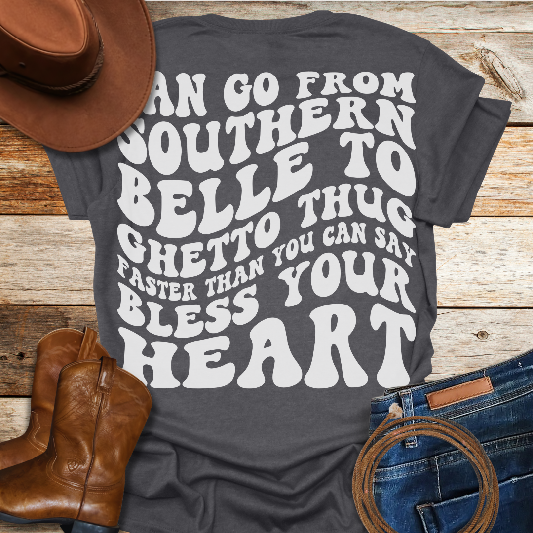 Southern Belle to Ghetto Thug (Back Print)
